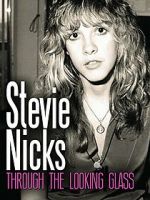 Watch Stevie Nicks: Through the Looking Glass Solarmovie