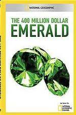 Watch National Geographic 400 Million Dollar Emerald Solarmovie