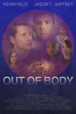Watch Out of Body Solarmovie
