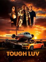 Watch Tough Luv Solarmovie