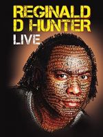 Watch Reginald D Hunter Live Solarmovie