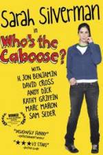 Watch Whos the Caboose Solarmovie