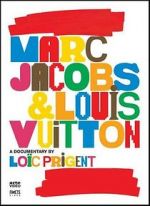 Watch Marc Jacobs & Louis Vuitton Solarmovie
