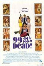Watch 99 and 44/100% Dead Solarmovie