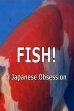 Watch Fish A Japanese Obsession Solarmovie