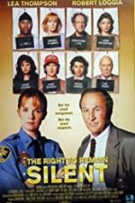 Watch The Right to Remain Silent Solarmovie