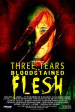 Watch Three Tears on Bloodstained Flesh Solarmovie