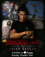 Watch Blood Line: The Life and Times of Brian Deegan Solarmovie