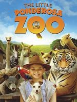 Watch The Little Ponderosa Zoo Solarmovie