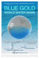 Watch Blue Gold: World Water Wars Solarmovie