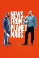 Watch News from Planet Mars Solarmovie