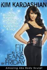 Watch Kim Kardashian: Fit In Your Jeans by Friday: Amazing Abs Body Sculpt Solarmovie