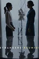 Watch Strangers\' Reunion Solarmovie