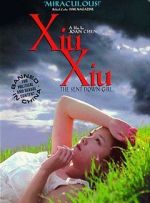 Watch Xiu Xiu: The Sent-Down Girl Solarmovie