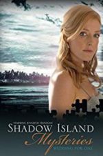 Watch Shadow Island Mysteries: Wedding for One Solarmovie