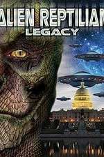 Watch Alien Reptilian Legacy Solarmovie