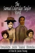 Watch The Samuel Coleridge-Taylor Story Solarmovie
