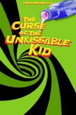 Watch The Curse of the Un-Kissable Kid Solarmovie