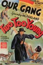 Watch Two Too Young Solarmovie