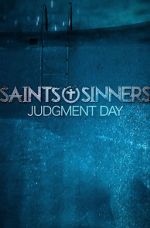 Watch Saints & Sinners Judgment Day Solarmovie