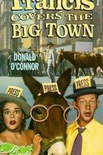 Watch Francis Covers the Big Town Solarmovie