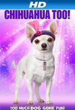 Watch Chihuahua Too! Solarmovie