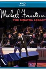 Watch Michael Feinstein: The Sinatra Legacy Solarmovie