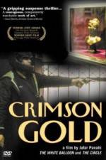 Watch Crimson Gold Solarmovie