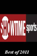 Watch Showtime Sports Best of 2011 Solarmovie