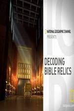 Watch Decoding Bible Relics Solarmovie