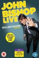 Watch John Bishop Live - Rollercoaster Solarmovie