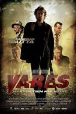 Watch Vares -  The Path Of The Righteous Men Solarmovie
