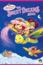 Watch Strawberry Shortcake: The Sweet Dreams Movie Solarmovie