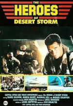 Watch The Heroes of Desert Storm Solarmovie