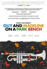 Watch Guy and Madeline on a Park Bench Solarmovie
