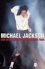 Watch Michael Jackson Live in Bucharest: The Dangerous Tour Solarmovie