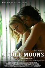 Watch 9 Full Moons Solarmovie