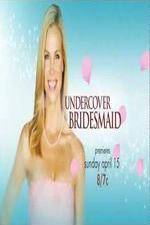 Watch Undercover Bridesmaid Solarmovie