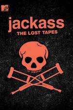 Watch Jackass: The Lost Tapes Solarmovie