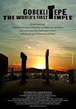 Watch Gobeklitepe: The World\'s First Temple Solarmovie