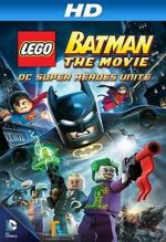 Watch Lego Batman: The Movie - DC Super Heroes Unite Solarmovie
