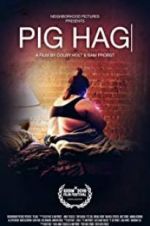 Watch Pig Hag Solarmovie
