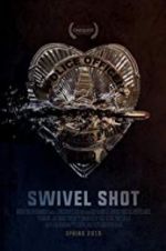 Watch Swivel Shot Solarmovie