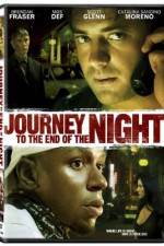 Watch Journey to the End of the Night Solarmovie