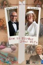 Watch How to Murder Your Wife Solarmovie