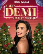 Watch A Very Demi Holiday Special (TV Special 2023) Solarmovie