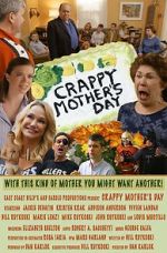Watch Crappy Mother\'s Day Solarmovie