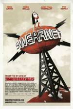 Watch Swearnet: The Movie Solarmovie
