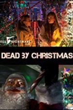 Watch Dead by Christmas Solarmovie
