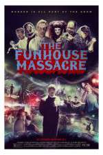Watch The Funhouse Massacre Solarmovie